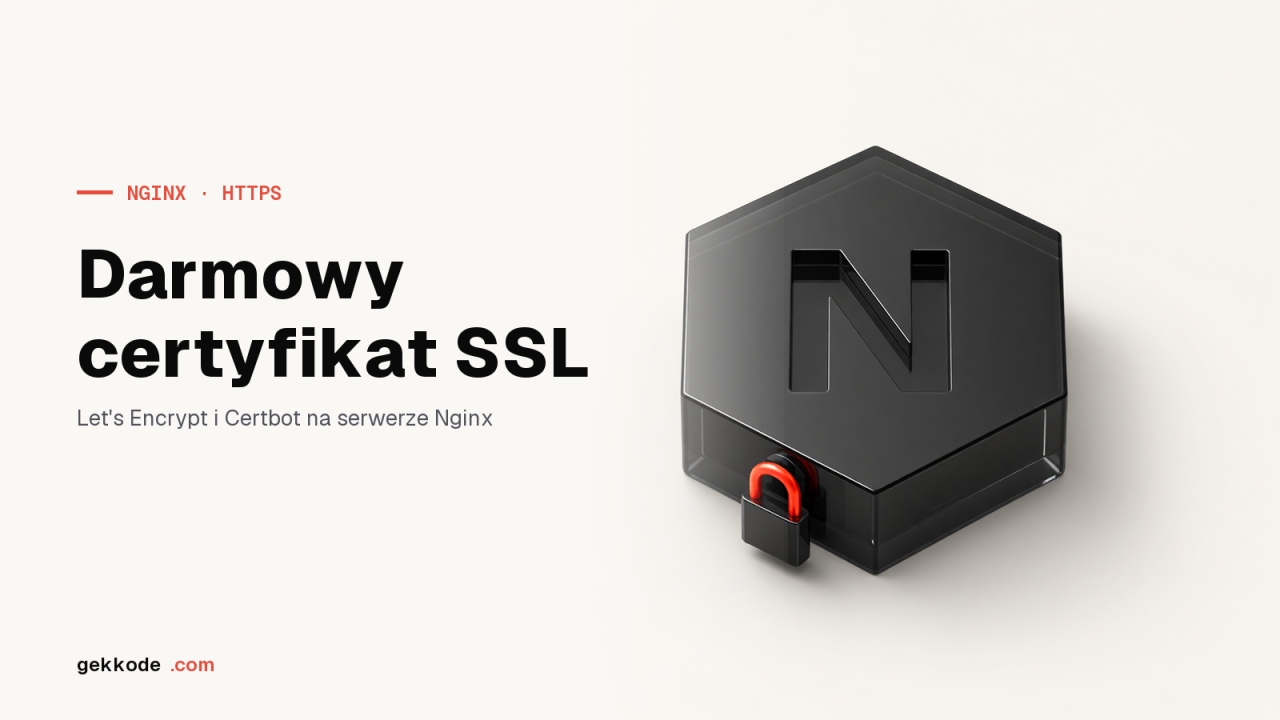 Darmowy certyfikat SSL Let’s Encrypt na serwerze Nginx