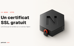 Comment installer un certificat SSL gratuit avec Let’s Encrypt sur votre serveur Nginx ?