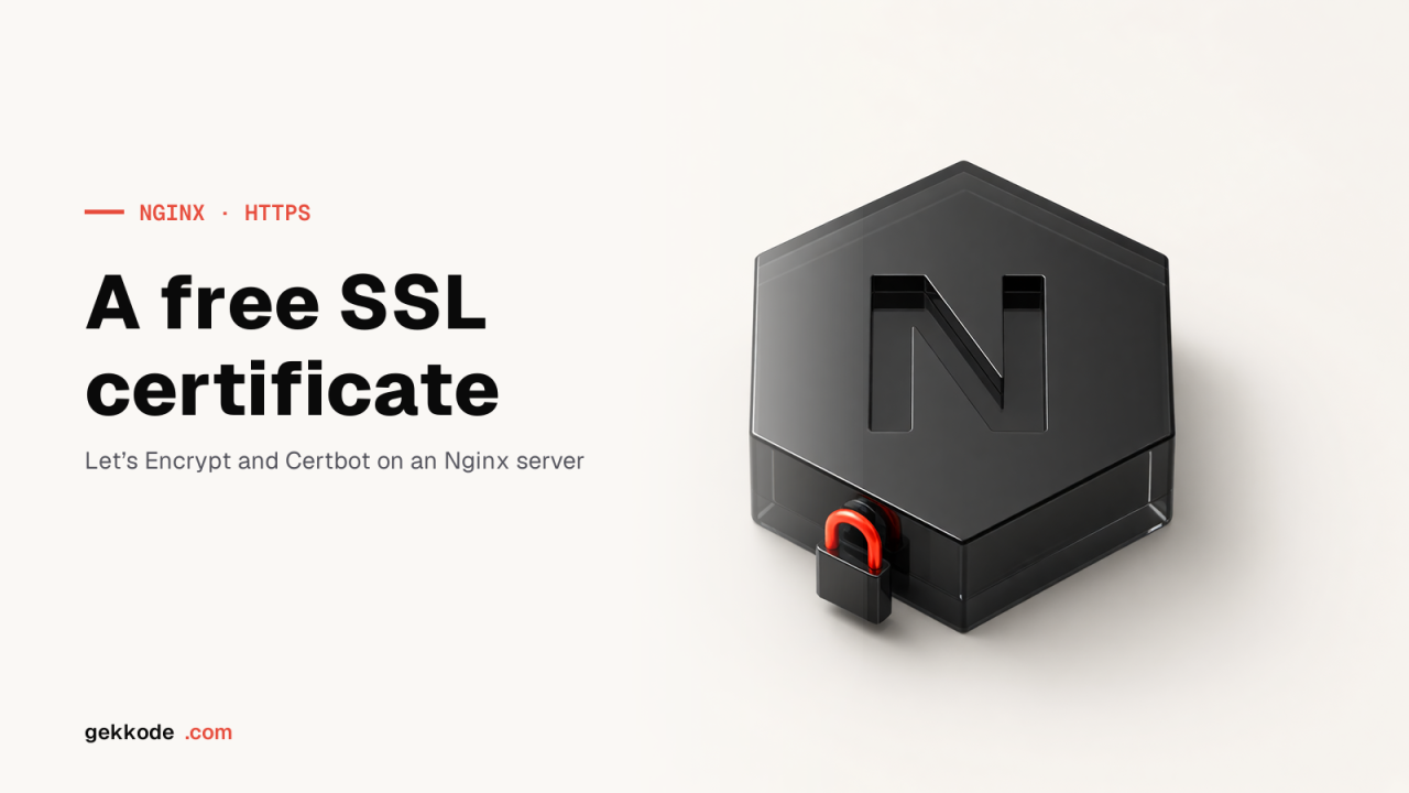Let’s Encrypt on Nginx: install a free SSL certificate