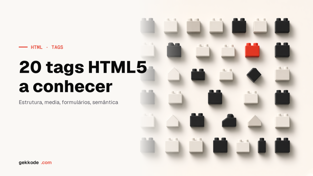 20 tags HTML5 a conhecer: layout, media e funcionais