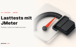Apache JMeter: Lasttests für deine Website Schritt für Schritt