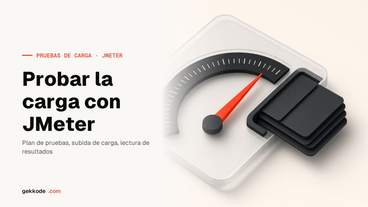 Apache JMeter: probar la carga de tu web paso a paso