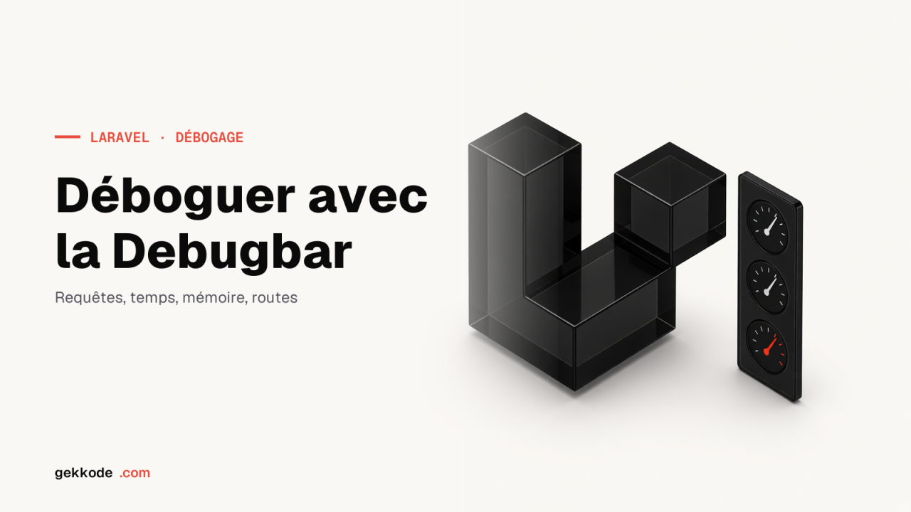 Déboguer votre application avec la barre d’outils de débogage de Laravel 5