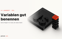 6 Regeln für die Benennung von Variablen in JavaScript