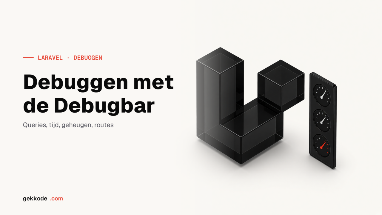 Laravel Debugbar: je applicatie debuggen in Laravel 5