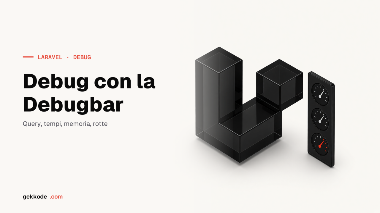 Laravel Debugbar: debug dell’applicazione in Laravel 5