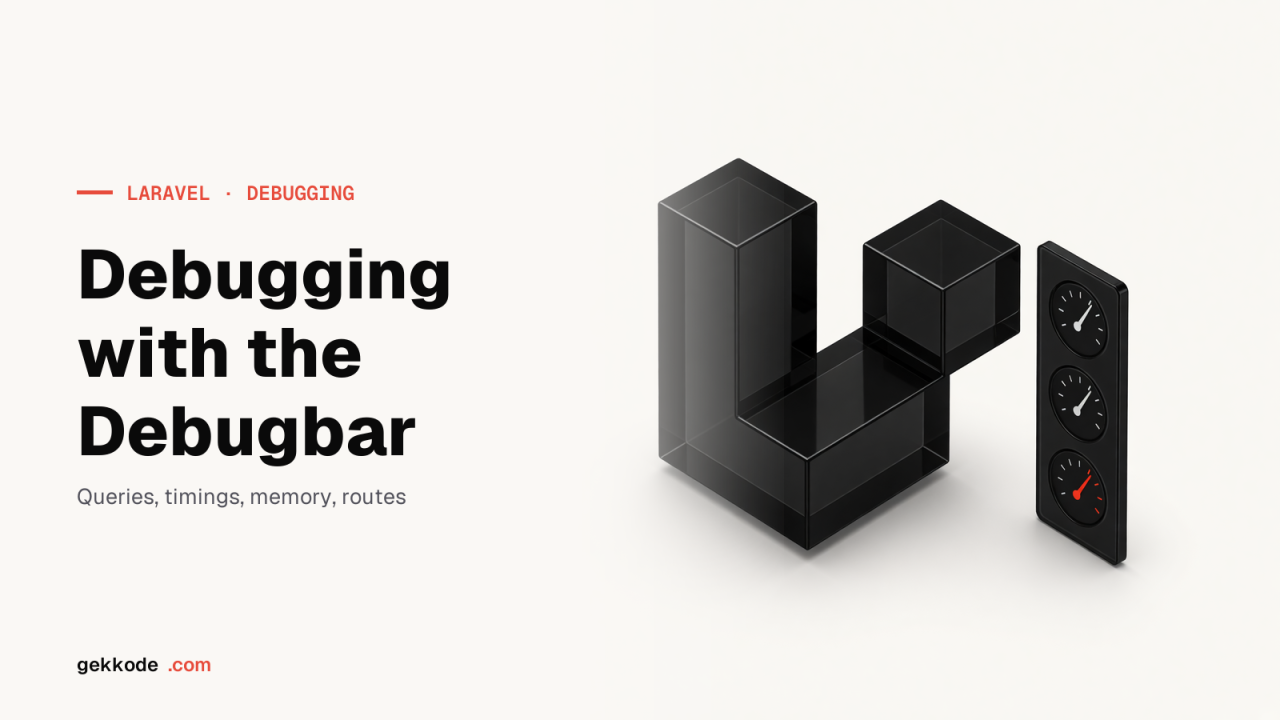 Laravel Debugbar: debug your Laravel 5 app in the browser