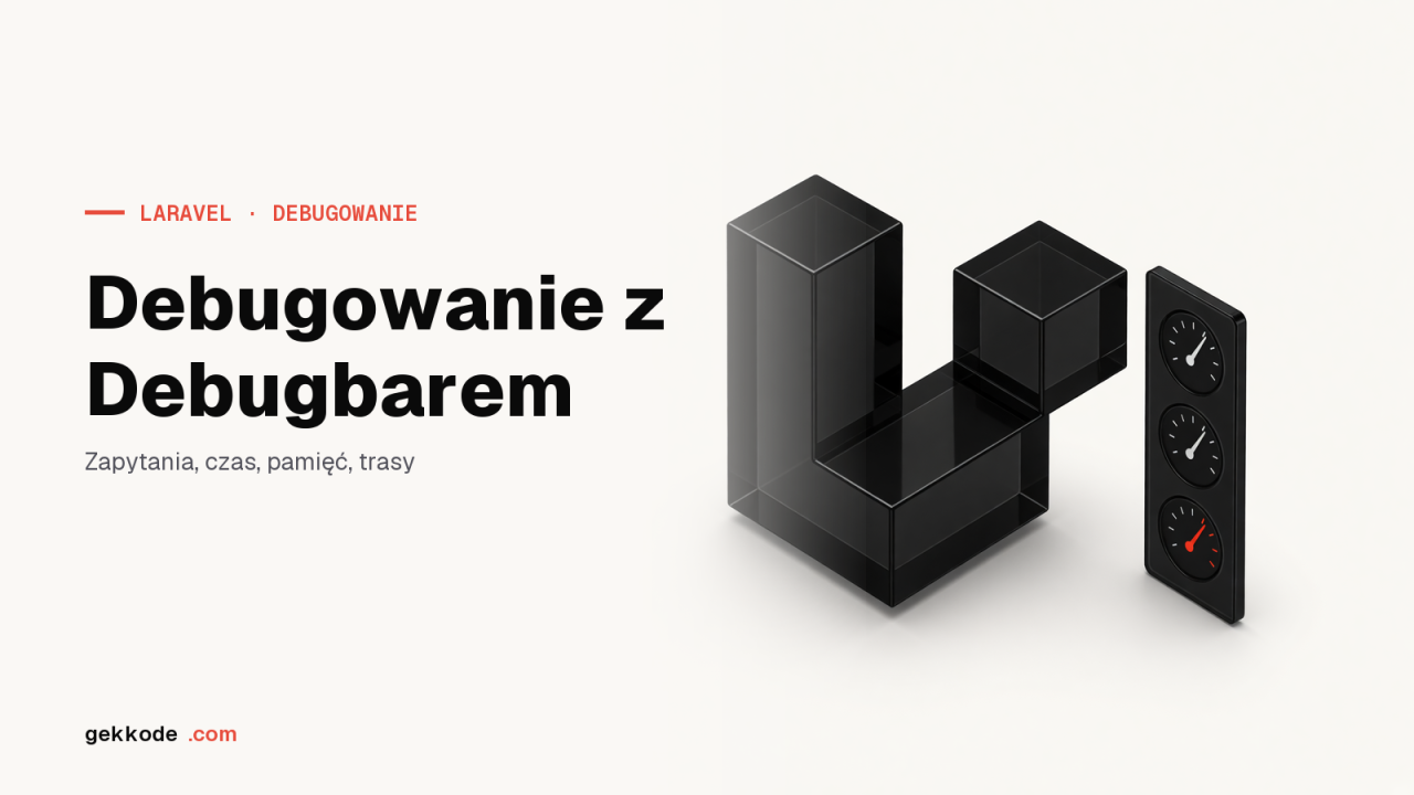 Laravel Debugbar: debugowanie aplikacji w Laravelu 5