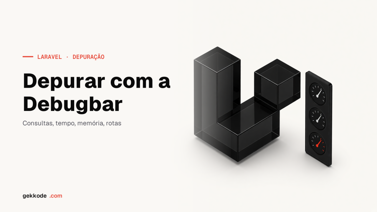 Laravel Debugbar: depurar a tua aplicação em desenvolvimento