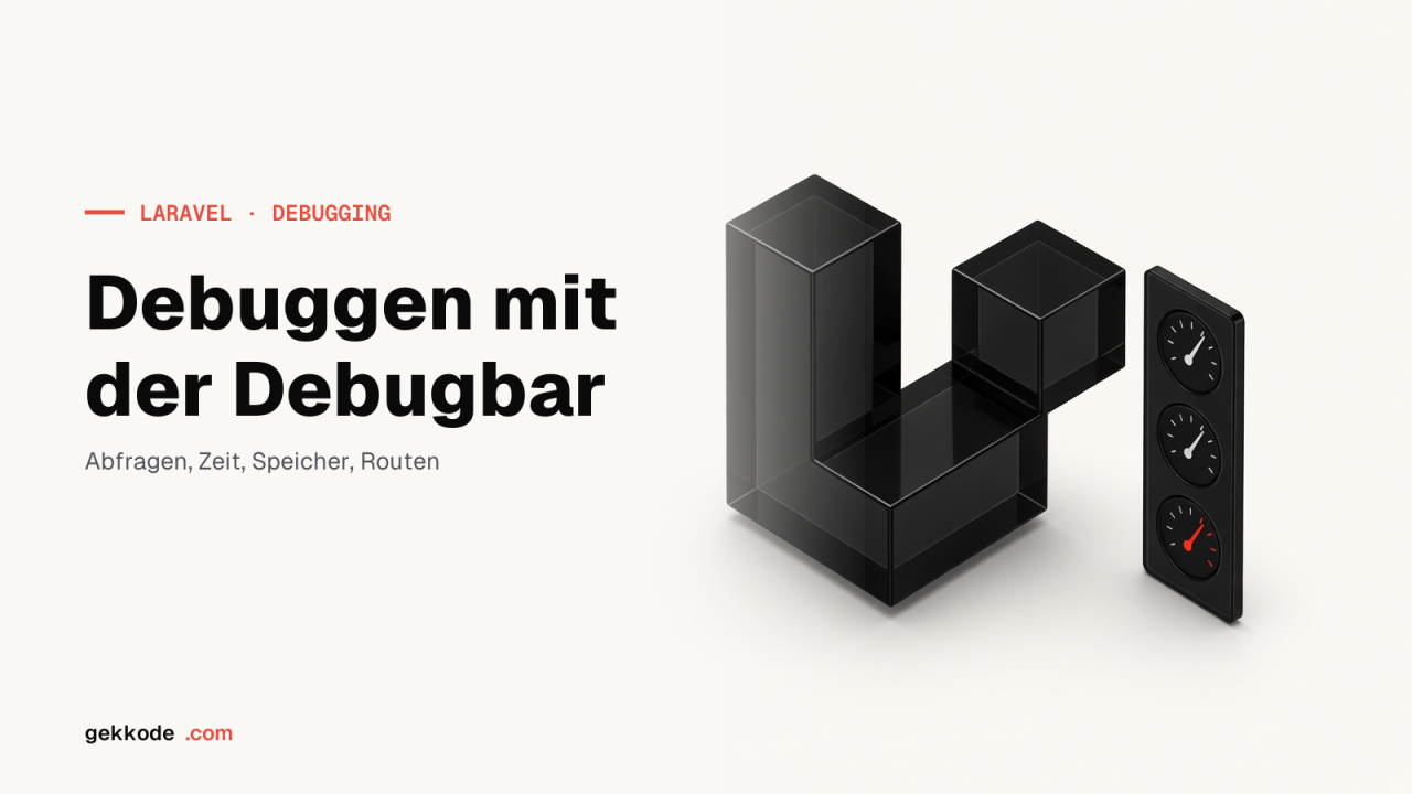 Laravel Debugbar installieren und die Anwendung debuggen