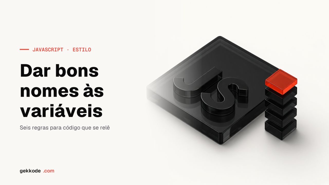 Nomear variáveis em JavaScript: 6 regras a respeitar