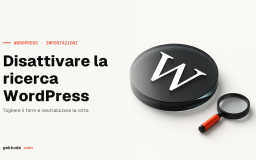 Come disattivare la funzione di ricerca in WordPress