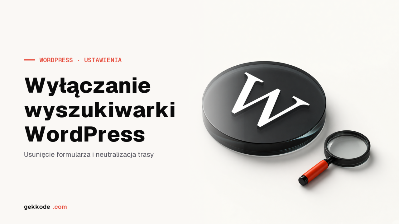 Jak wyłączyć wyszukiwarkę w WordPressie: kod i wtyczka