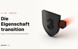 CSS transition: Übergänge ohne JavaScript animieren
