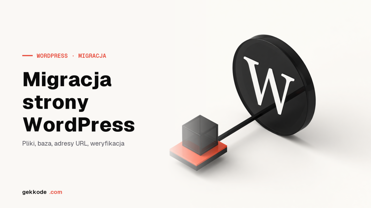 Migracja strony WordPress na nowy hosting krok po kroku