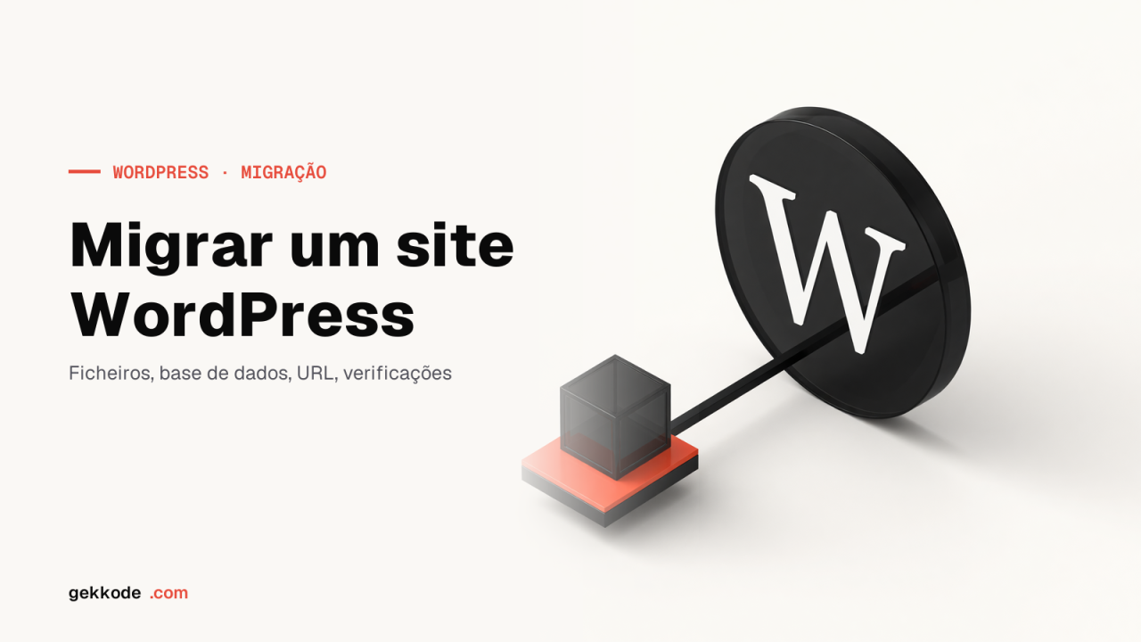 Como migrar um site WordPress para um novo alojamento