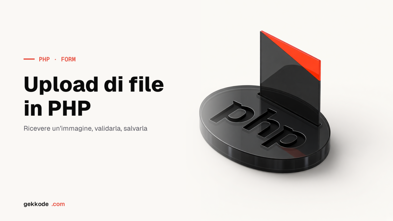 Upload di file in PHP: validazione sicura e immagini base64