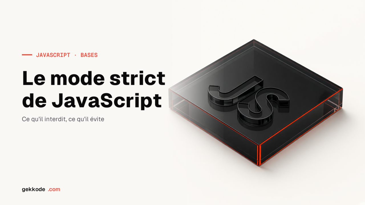 Utiliser le mode strict de JavaScript