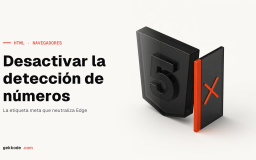 Desactivar la detección automática de números en Edge