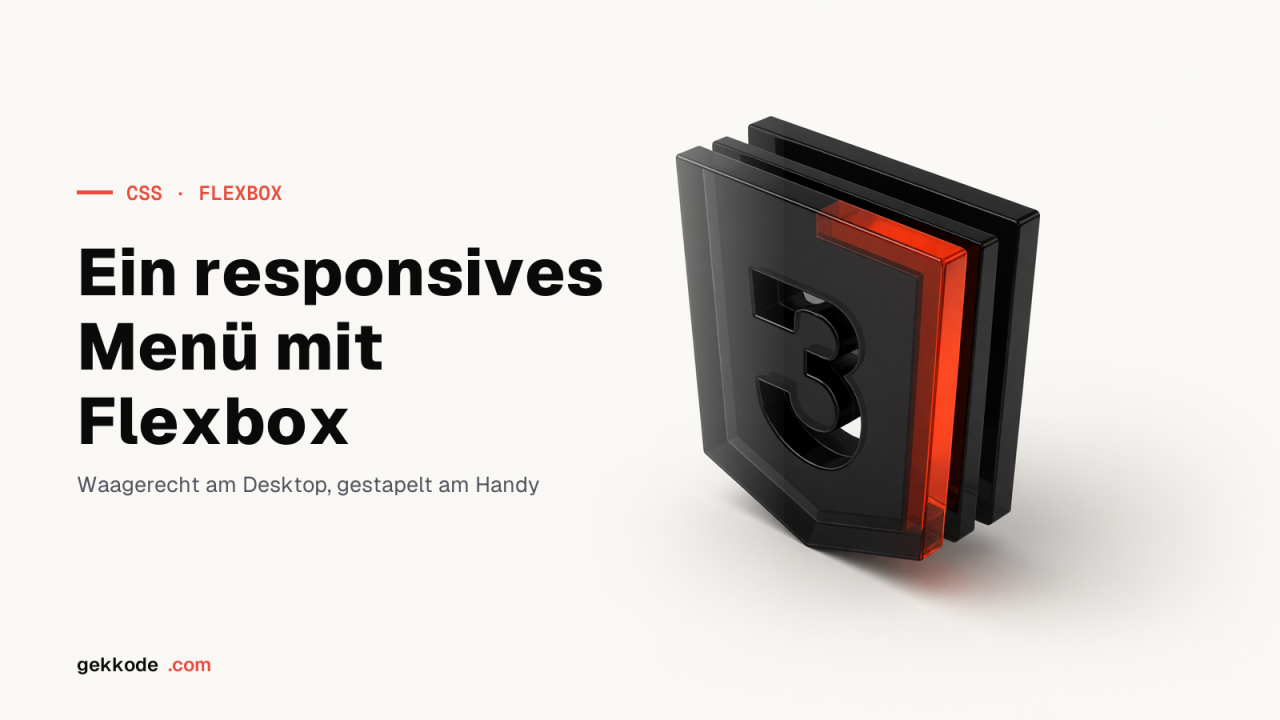 Responsives Menü mit Flexbox bauen, samt Untermenüs