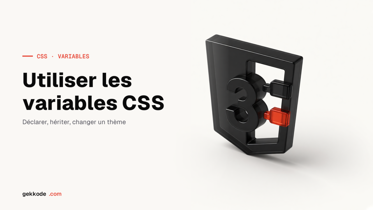Tutoriel – Utiliser les variables CSS