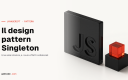 Design pattern Singleton in JavaScript: una sola istanza con ES6