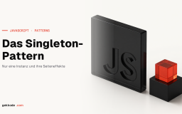 Singleton Pattern in JavaScript mit einer ES6-Klasse