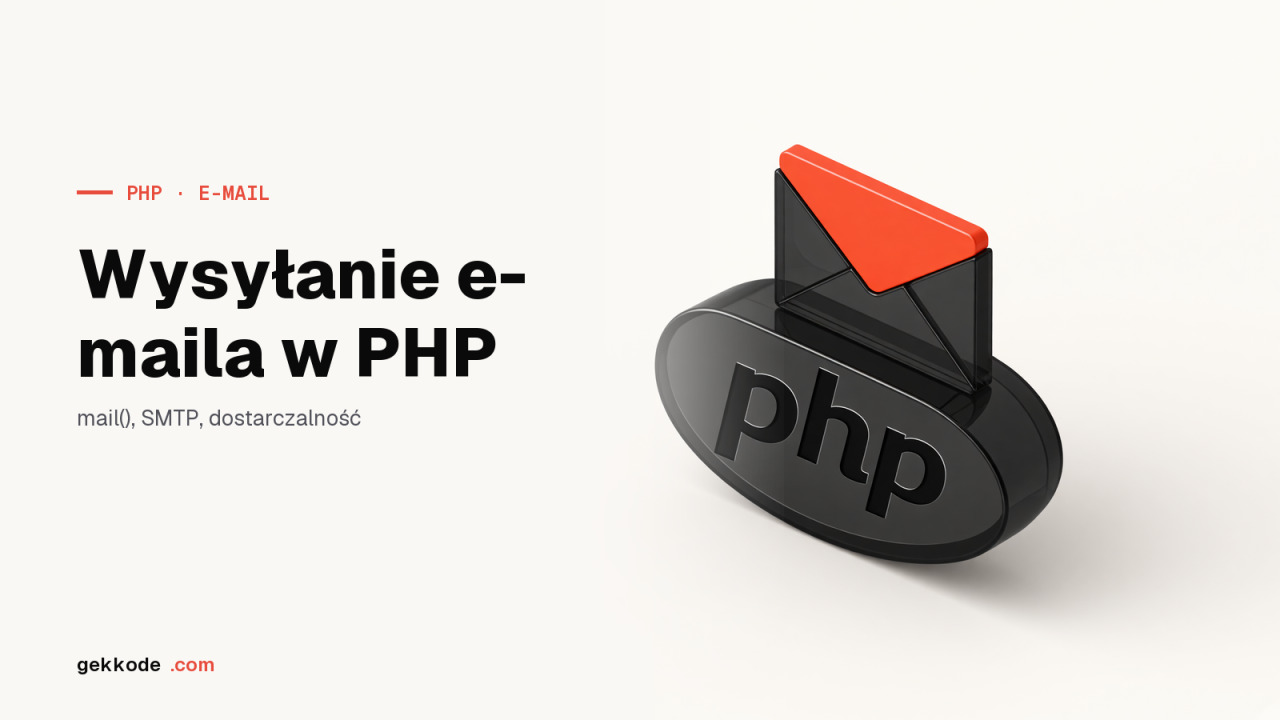 Wysyłanie e-maila w PHP: SMTP, DKIM i dostarczalność