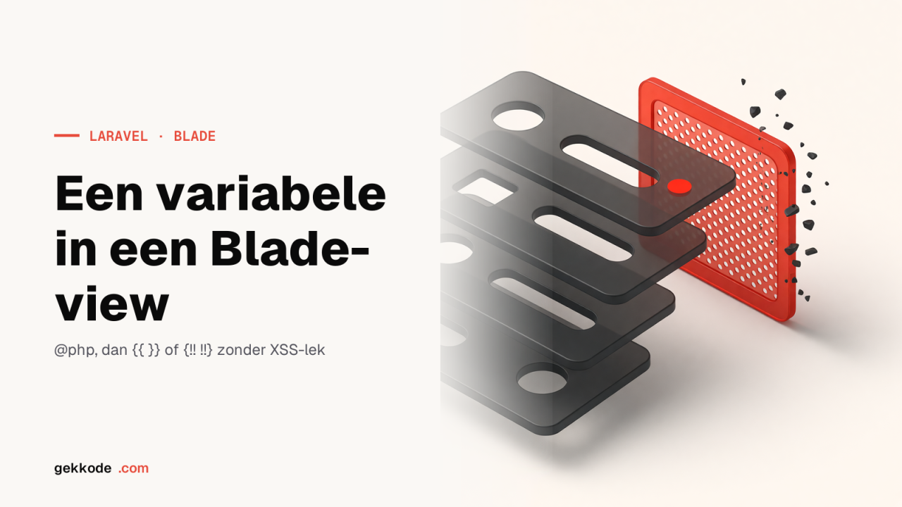Blade: een variabele definiëren en HTML veilig tonen