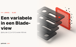 Blade: een variabele definiëren en HTML veilig tonen