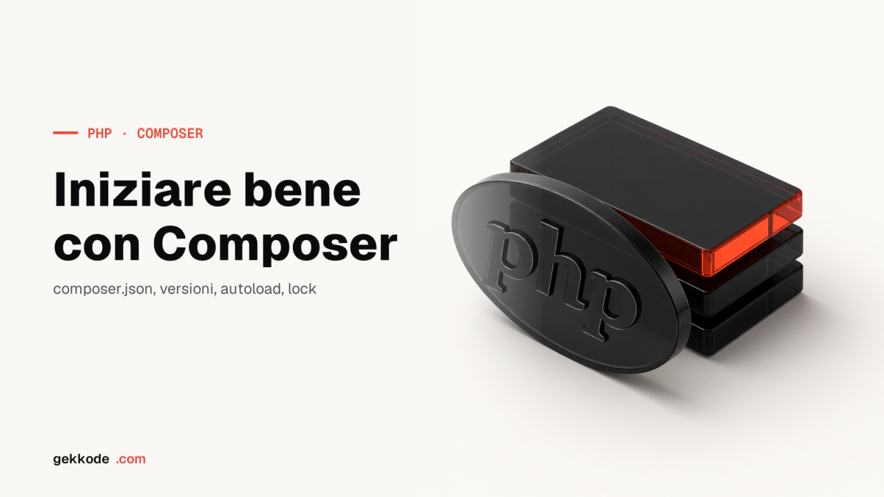 Composer: buone pratiche per gestire le dipendenze PHP