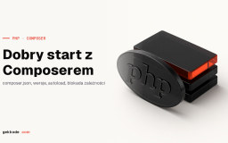 Composer: dobre praktyki pracy z zależnościami w PHP