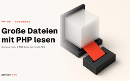Große Dateien mit PHP lesen, ohne den Server zu sprengen