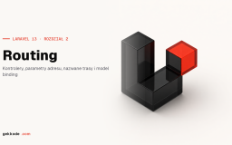 Kurs Laravel 13 #2: routing, trasy i parametry adresu