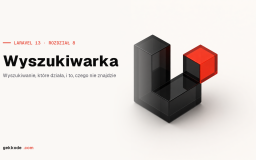 Kurs Laravel 13 #8: wyszukiwarka artykułów na blogu