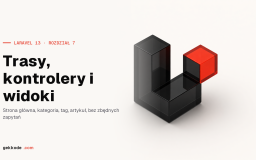 Kurs Laravel 13 #7: trasy, kontrolery i widoki Blade