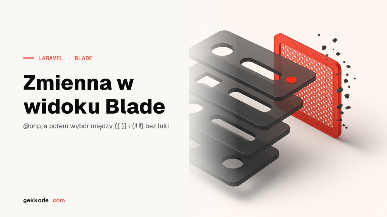 Blade: zmienne w widoku i bezpieczne wyświetlanie HTML-a