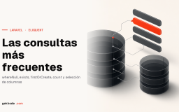 Consultas Eloquent: null, exists, count y selección de columnas