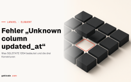 Laravel-Fehler „Unknown column &lsquo;updated_at&rsquo;“ beheben