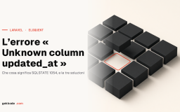 Laravel: risolvere l&rsquo;errore « Unknown column &lsquo;updated_at&rsquo; »