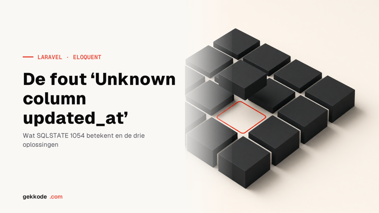 Laravel: de fout ‘Unknown column updated_at’ oplossen
