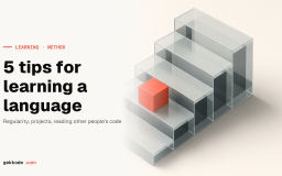Learn JavaScript faster: 5 simple tips that really work