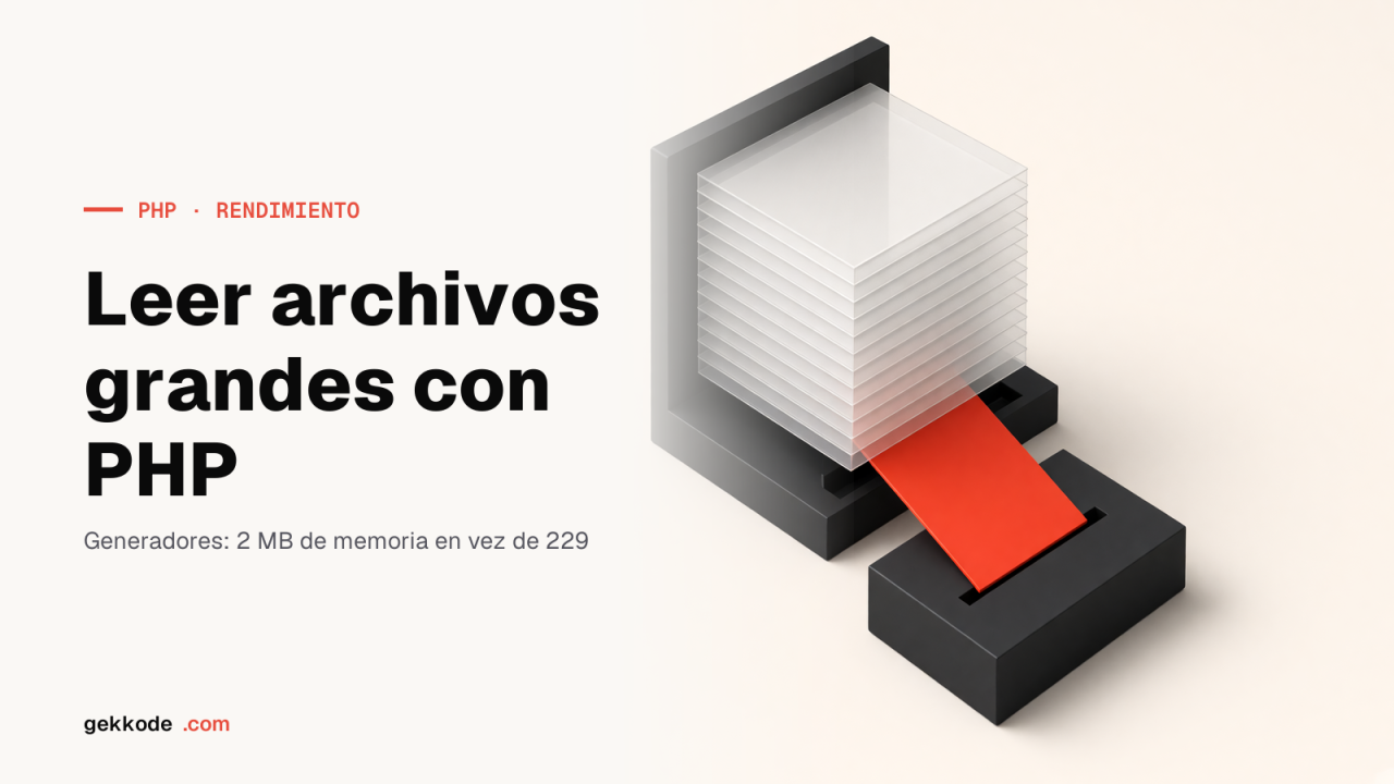 Cómo leer archivos grandes con PHP sin saturar la memoria