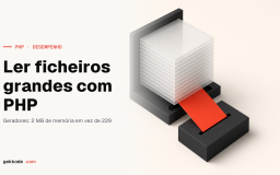 Como ler ficheiros grandes em PHP sem matar o servidor