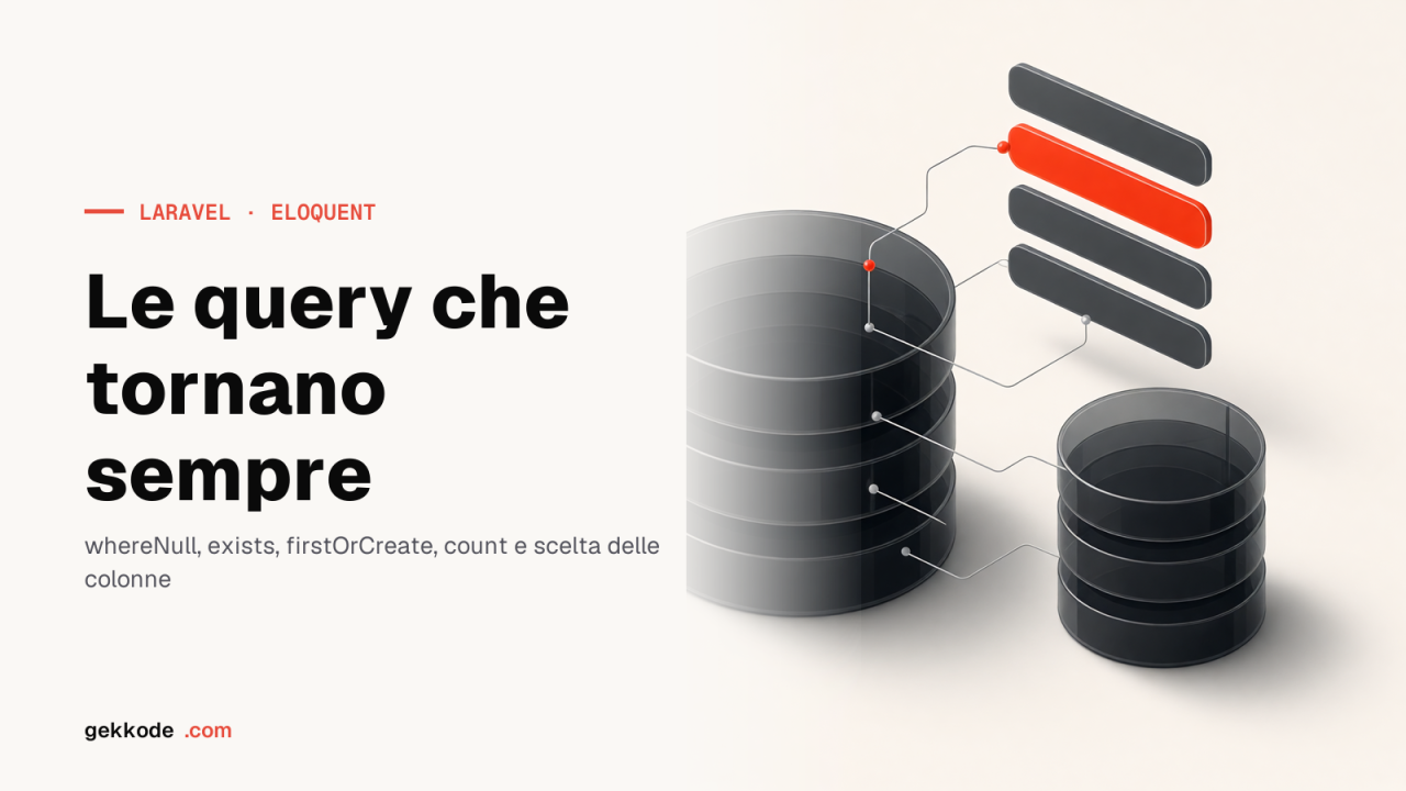 Query Eloquent: null, esistenza, conteggio e colonne