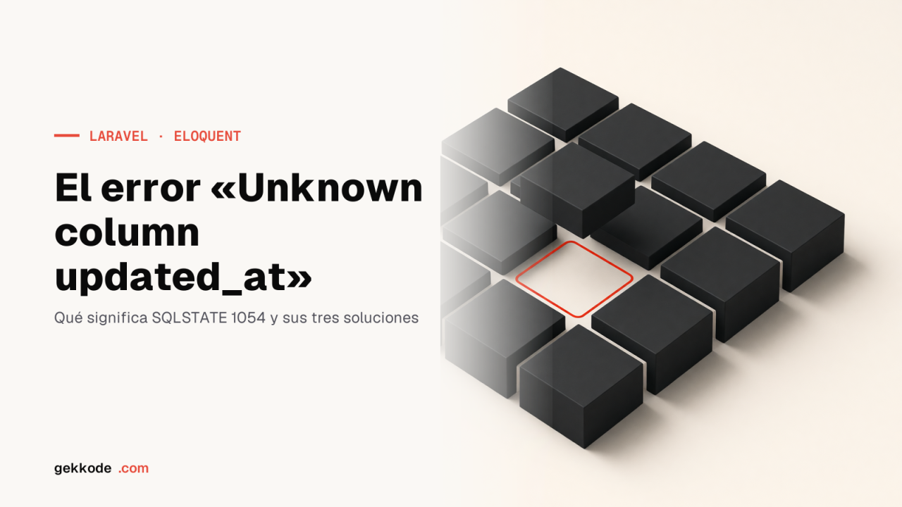 Corregir el error «Unknown column &lsquo;updated_at&rsquo;» en Laravel