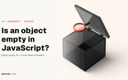 Check if an object is empty in JavaScript: vanilla and Lodash