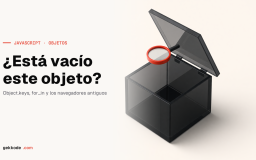 ¿Cómo comprobar si un objeto está vacío en JavaScript?