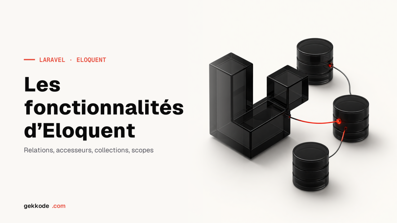 Les meilleurs fonctionnalités d’Eloquent Laravel 8