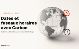 Gérer les dates et les fuseaux horaires avec Carbon dans Laravel